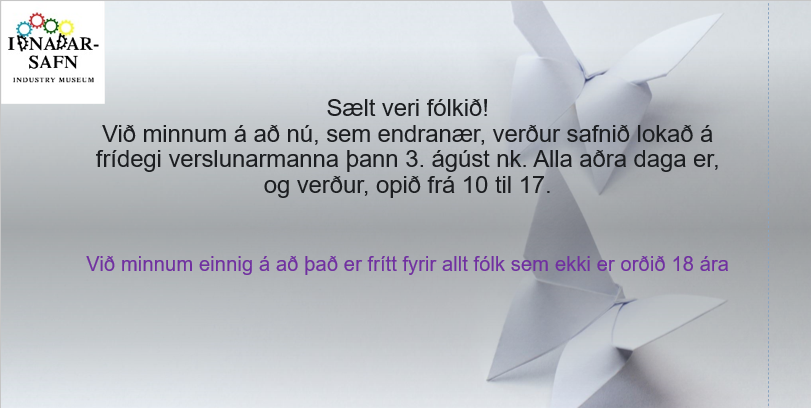 Opnunartími um verslunarmannahelgina 2020